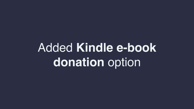 Added Kindle e-book
donation option
