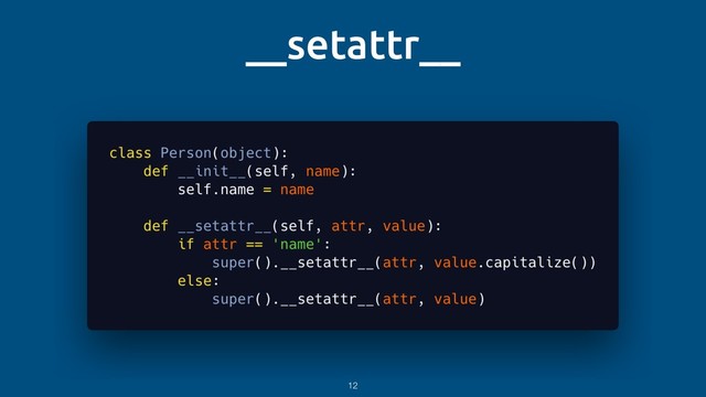 __setattr__
12
