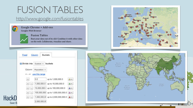 FUSION TABLES
http://www.google.com/fusiontables
