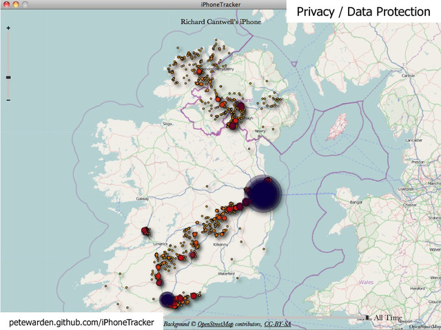 Privacy / Data Protection
petewarden.github.com/iPhoneTracker
