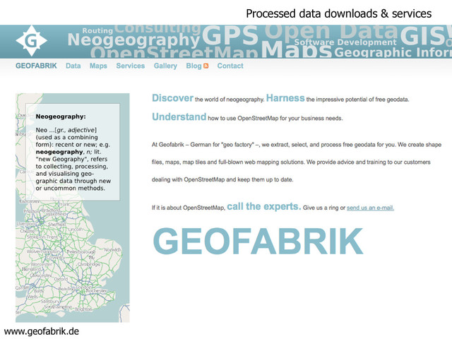 Processed data downloads & services
www.geofabrik.de
