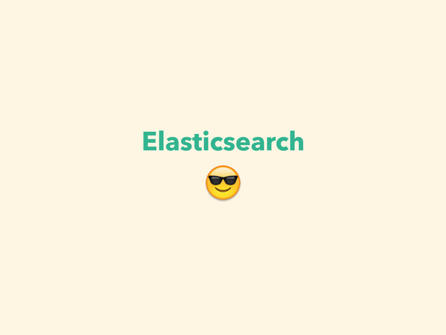 Elasticsearch

