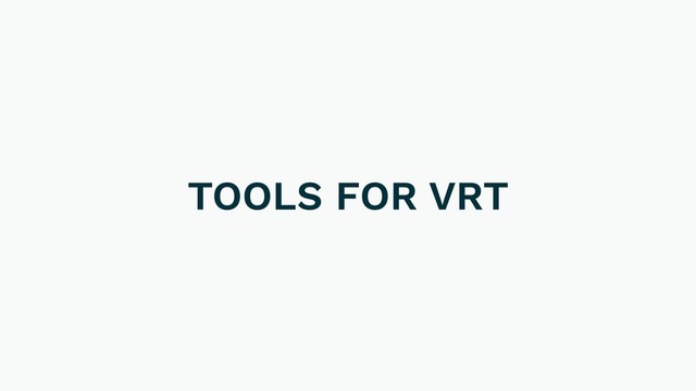 TOOLS FOR VRT
