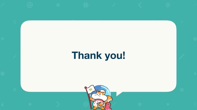 Thank you!
