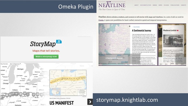storymap.knightlab.com
Omeka Plugin

