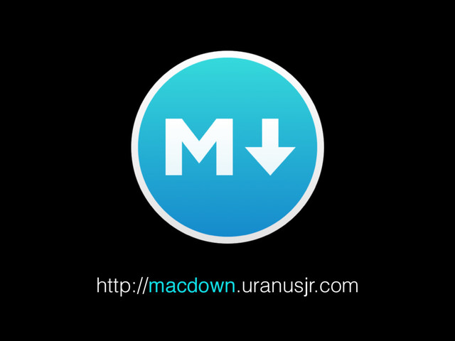 http://macdown.uranusjr.com
