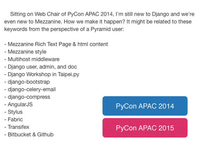 PyCon APAC 2014
PyCon APAC 2015
