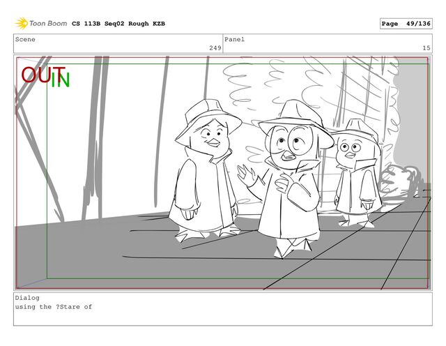 Scene
249
Panel
15
Dialog
using the ?Stare of
CS 113B Seq02 Rough KZB Page 49/136
