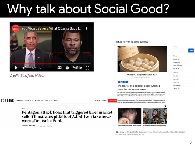 Why talk about Social Good?
7
