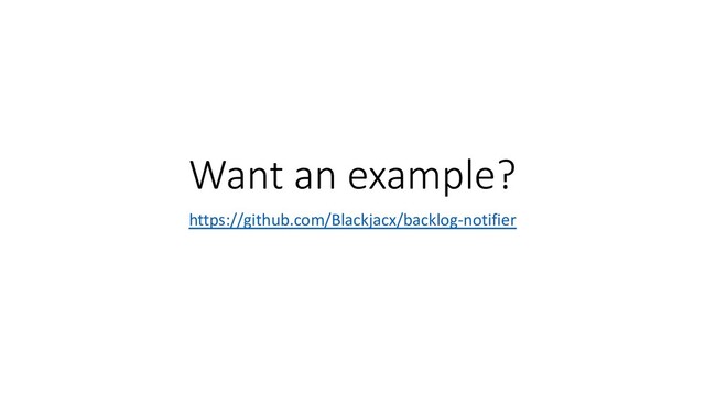 Want an example?
https://github.com/Blackjacx/backlog-notifier
