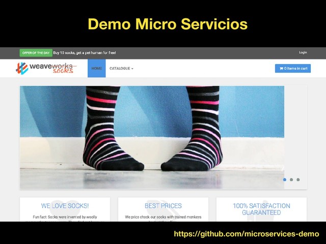 Demo Micro Servicios
https://github.com/microservices-demo
