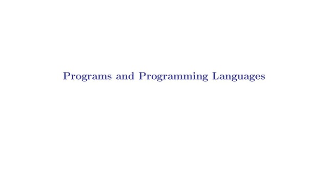 Programs and Programming Languages
