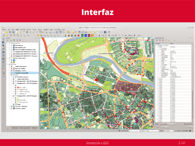 Introducción a QGIS 3 / 47
Interfaz
