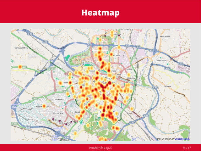 Introducción a QGIS 36 / 47
Heatmap
