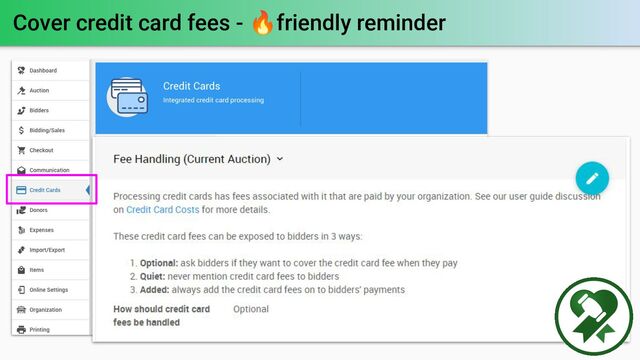 Cover credit card fees - 🔥friendly reminder
