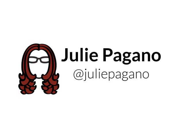 Julie Pagano
@juliepagano
