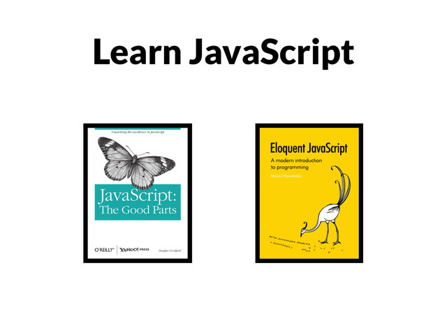 Learn JavaScript
