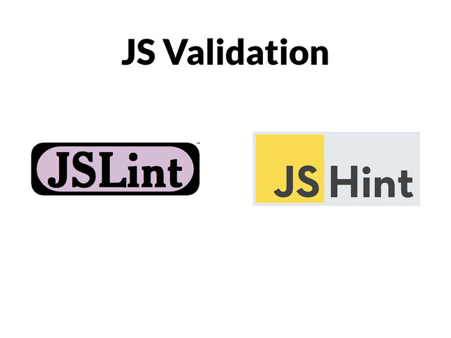 JS Validation
