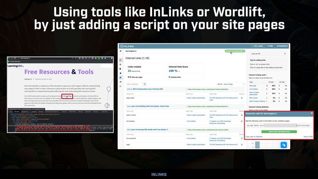 COUNTERINTUITIVE SEO BY @ALEYDA FROM ORAINTI AT #BARBADOSSEO
Using tools like InLinks or Wordlift,
 
by just adding a script on your site pages
INLINKS

