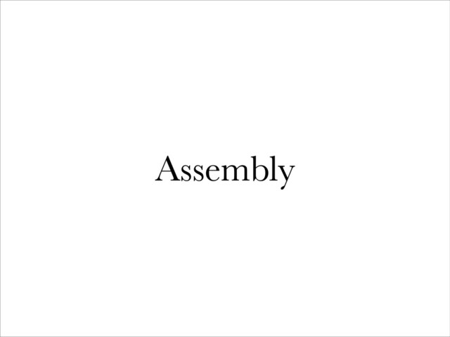 Assembly
