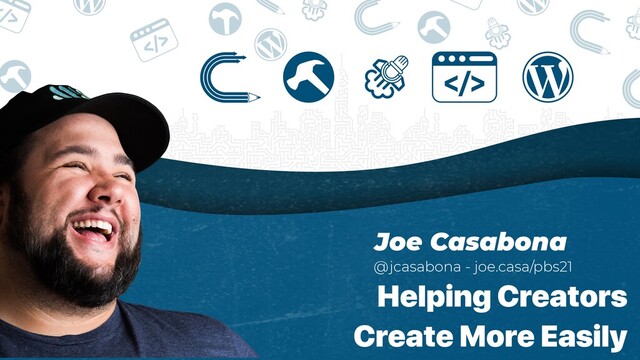 Joe Casabona


@jcasabona - joe.casa/pbs21
