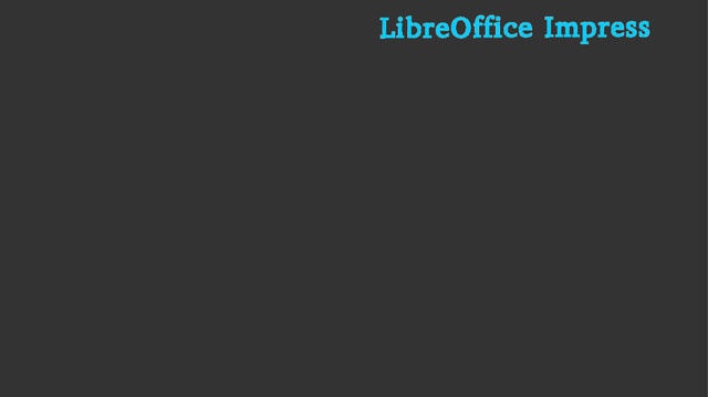 LibreOffice Impress
