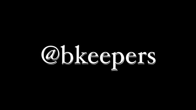 @bkeepers
@bkeepers
