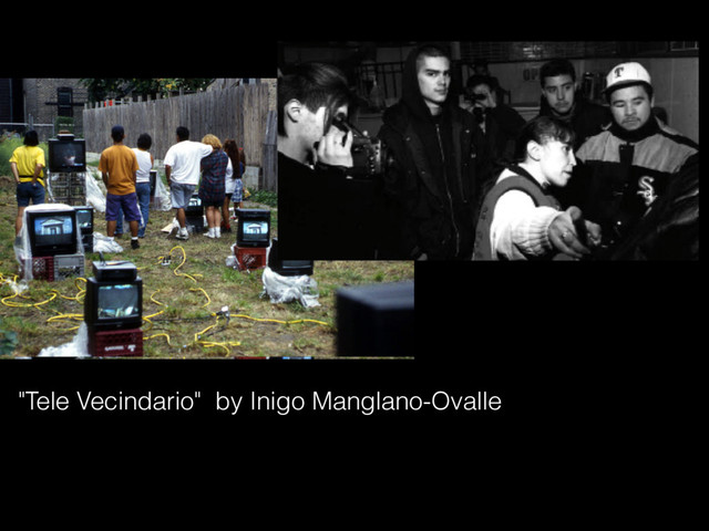 "Tele Vecindario" by Inigo Manglano-Ovalle
