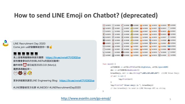 http://www.evanlin.com/go-emoji/
How to send LINE Emoji on Chatbot? (deprecated)
5
