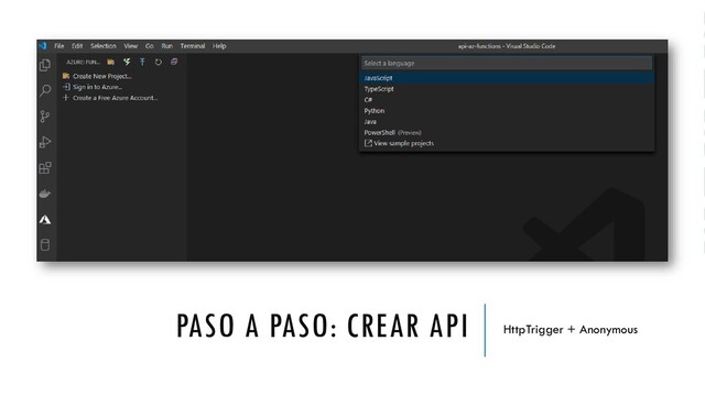 PASO A PASO: CREAR API HttpTrigger + Anonymous
