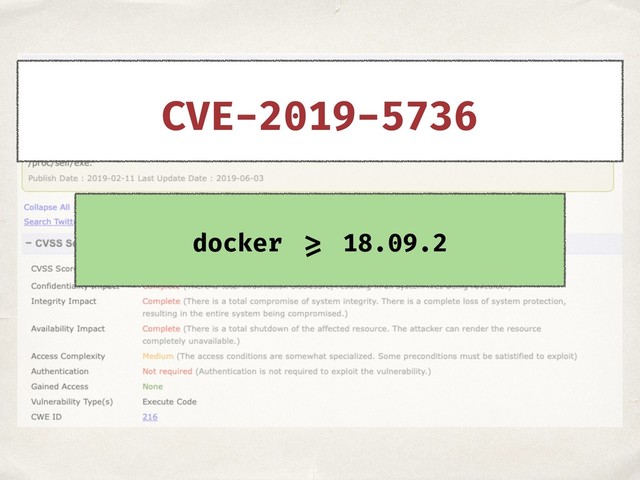 docker >= 18.09.2
CVE-2019-5736
