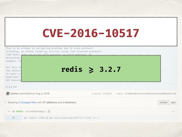 redis >= 3.2.7
CVE-2016-10517
