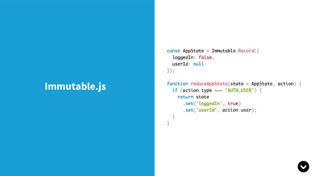 Immutable.js
