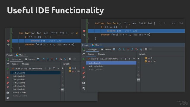 Useful IDE functionality
