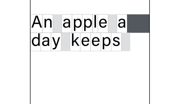 n
A apple a
d y
a keeps
