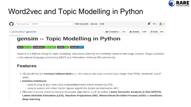 Streaming
Word2vec and Topic Modelling in Python
