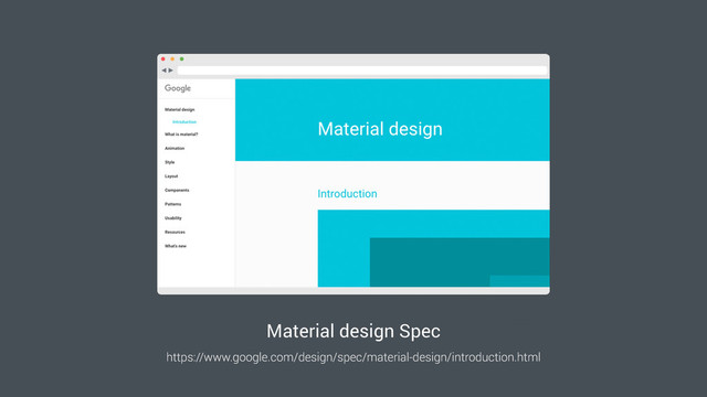 Material design Spec
https://www.google.com/design/spec/material-design/introduction.html
