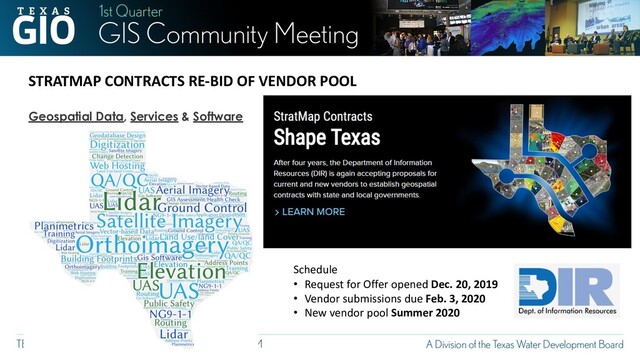STRATMAP CONTRACTS RE-BID OF VENDOR POOL
Schedule
• Request for Offer opened Dec. 20, 2019
• Vendor submissions due Feb. 3, 2020
• New vendor pool Summer 2020
Geospatial Data, Services & Software
