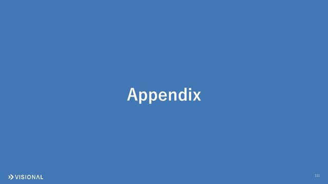 Appendix
111
