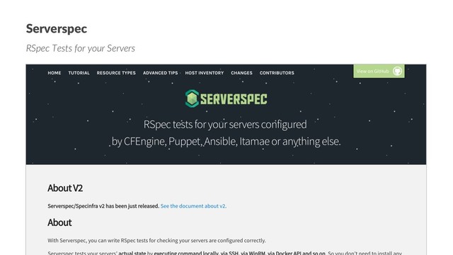 Serverspec
RSpec Tests for your Servers
