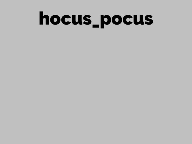 hocus_pocus
