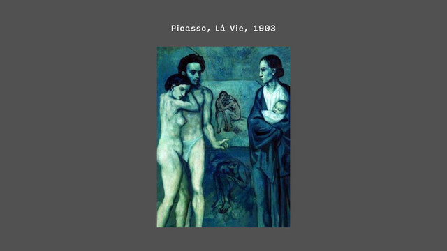 Picasso, Lá Vie, 1903
