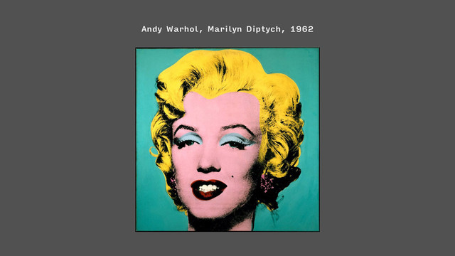 Andy Warhol, Marilyn Diptych, 1962
