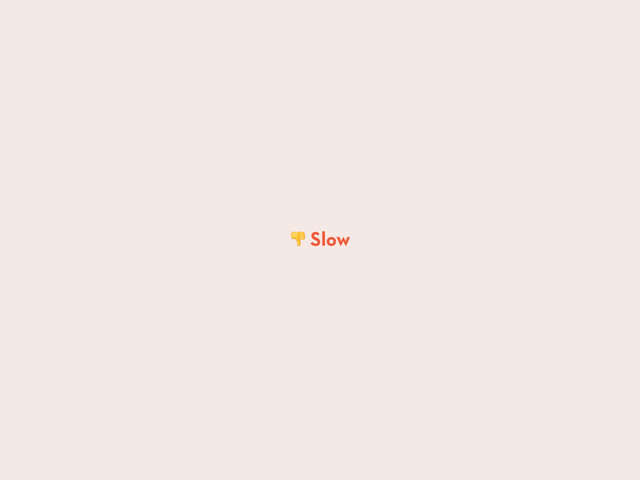  Slow
