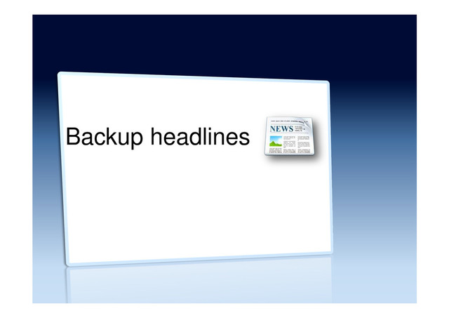 Backup headlines
