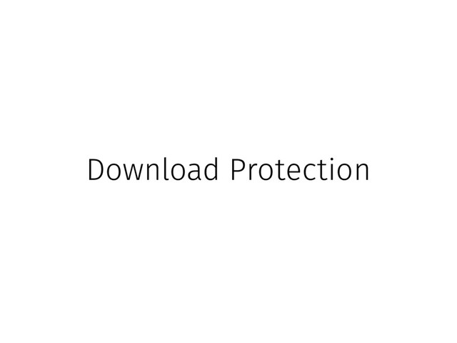 Download Protection
