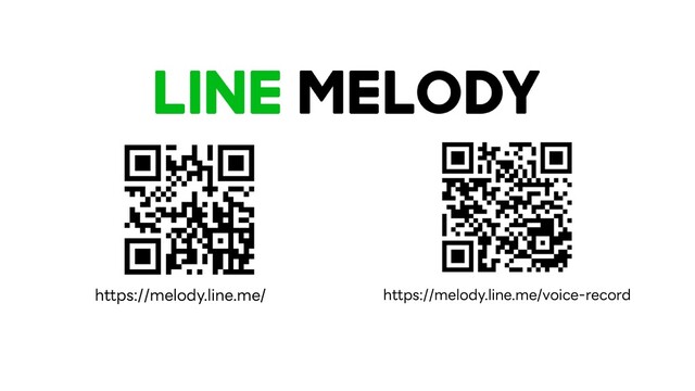 https://melody.line.me/ https://melody.line.me/voice-record
