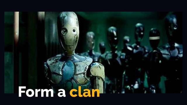 Form a clan
