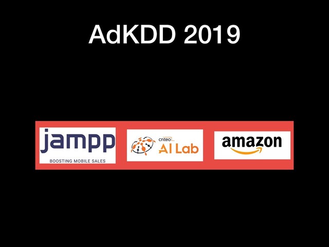AdKDD 2019
