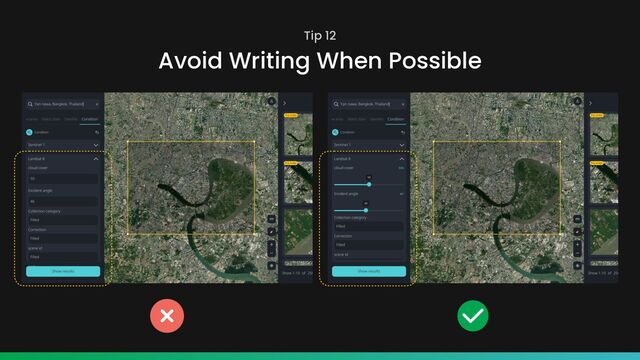 Tip 12
Avoid Writing When Possible
